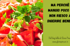 Ma perchè mangio poco e non riesco a digerire bene?